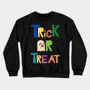 TRICK OR TREAT, SQUAD ON FLEEK... Crewneck Sweatshirt